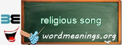 WordMeaning blackboard for religious song